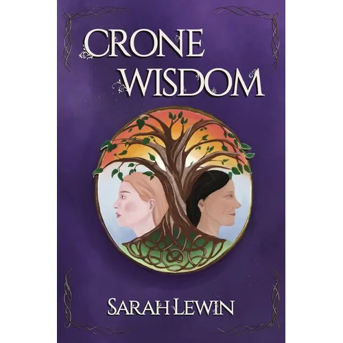 Crone Wisdom - Paperback
