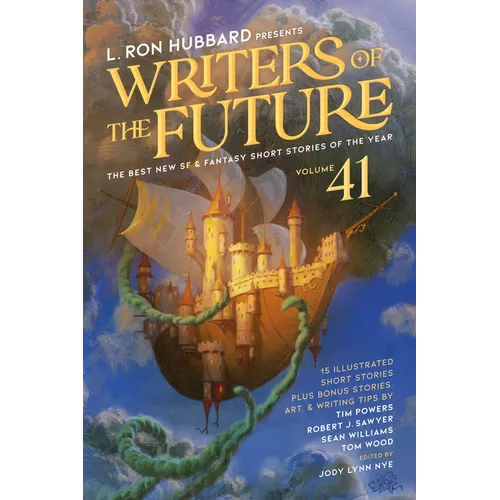L. Ron Hubbard Presents Writers of the Future Volume 41: The Best New SF & Fantasy of the Year - Paperback