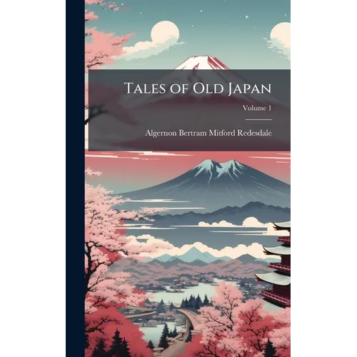 Tales of Old Japan - Hardcover