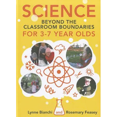 Science Beyond the Classroom Boundaries for 3-7 Year Olds