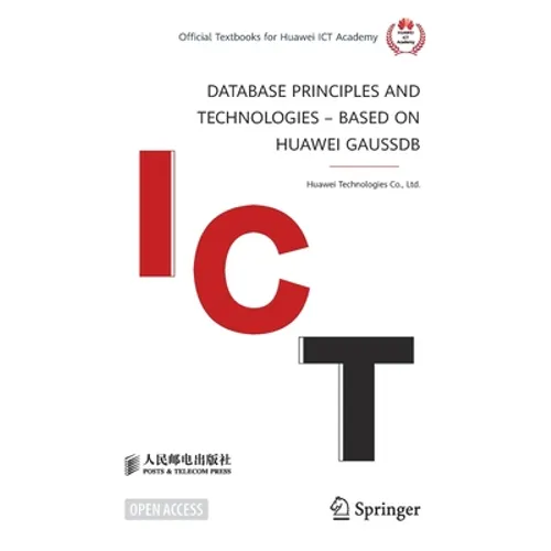Database Principles and Technologies - Based on Huawei Gaussdb