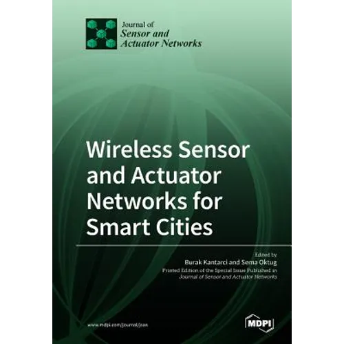 Wireless Sensor and Actuator Networks for Smart Cities - Paperback