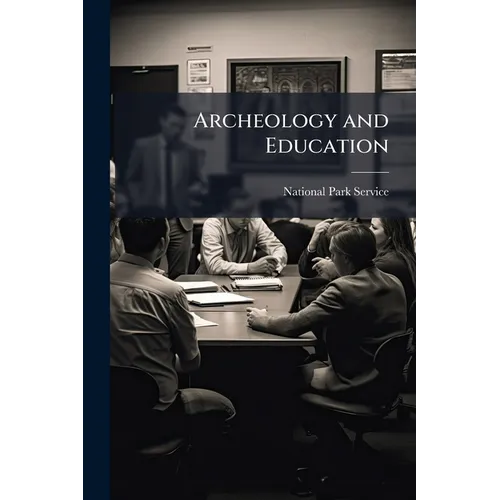 Archeology and Education - Paperback