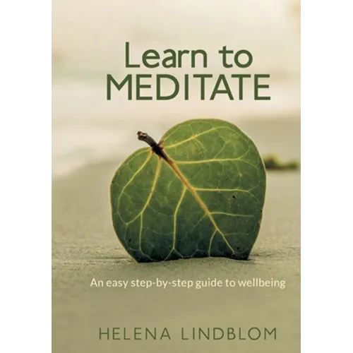 Learn to Meditate: An easy step-by-step guide to wellbeing - Paperback