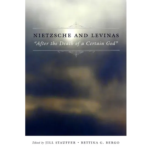 Nietzsche and Levinas: 