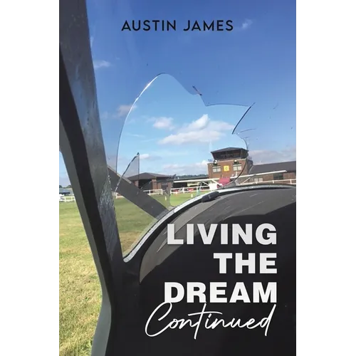 Living The Dream, Continued - Paperback