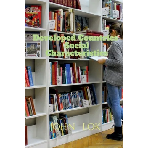 Developed Countries Social Characteristics - Paperback