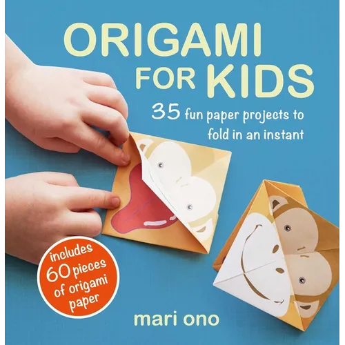 Origami for Kids: 35 Fun Paper Projects to Fold in an Instant - Paperback