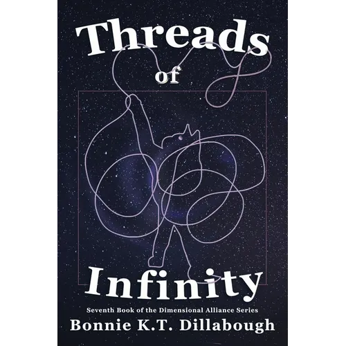 Threads of Infinity - Paperback
