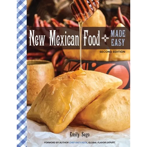 New Mexican Food Made Easy