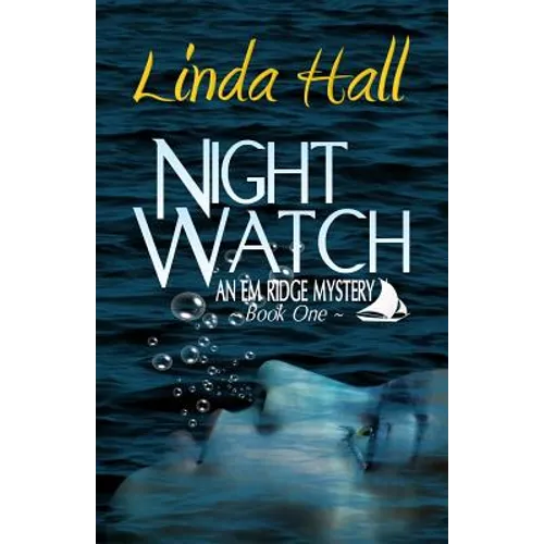 Night Watch: An Em Ridge Mystery - Paperback