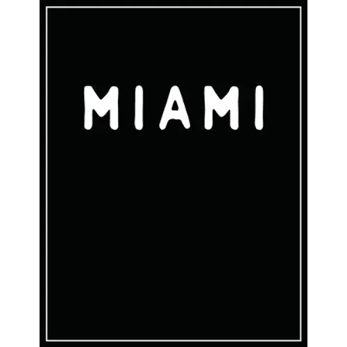 Miami: Black and white Decorative Book - Perfect for Coffee Tables, End Tables, Bookshelves, Interior Design & Home Staging A