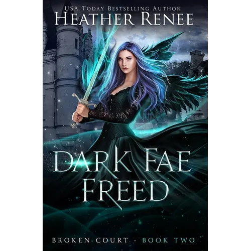 Dark Fae Freed - Hardcover