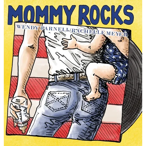 Mommy Rocks - Hardcover