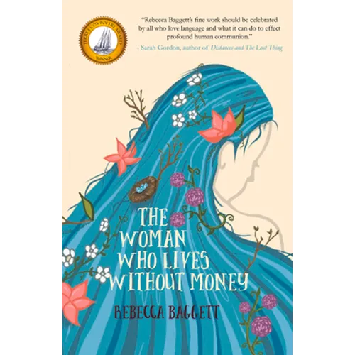 The Woman Who Lives Without Money - Paperback