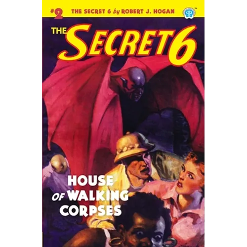 The Secret 6 #2: House of Walking Corpses - Paperback