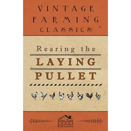 Rearing the Laying Pullet - Paperback