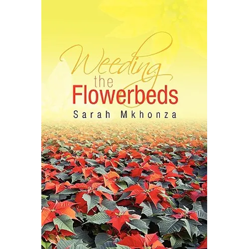 Weeding the Flowerbeds