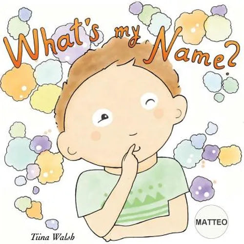 What's my name? MATTEO - Paperback