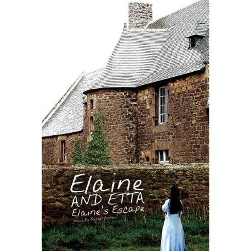 Elaine and Etta Elaine's Escape - Paperback