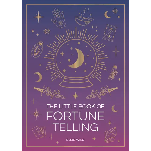 The Little Book of Fortune Telling: An Introduction to the Art of Divination - Paperback