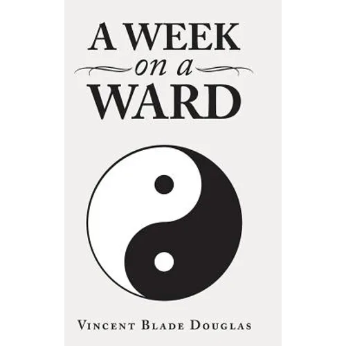 A Week on a Ward - Hardcover