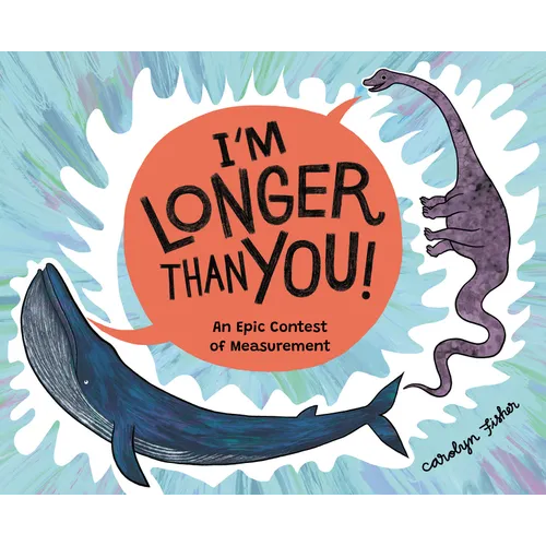 I'm Longer Than You!: An Epic Contest of Measurement