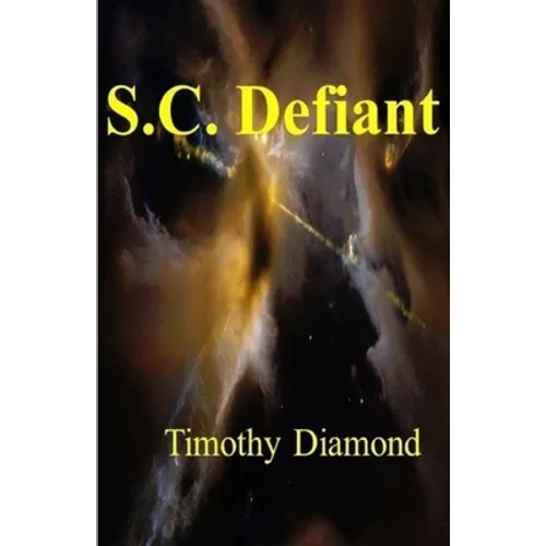 S. C. Defiant - Paperback