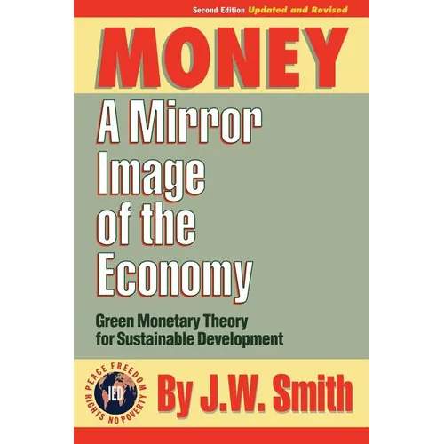 Money: A Mirror Image of the Economy - Paperback