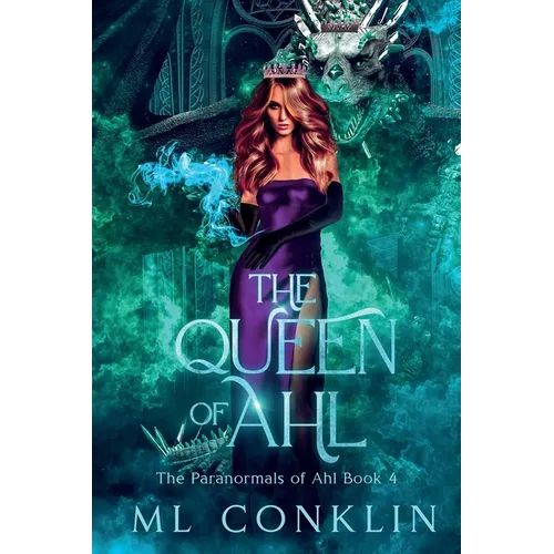 The Queen of Ahl (The Paranormals of Ahl Book 4) - Paperback