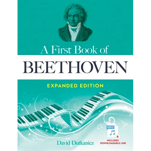 A First Book of Beethoven Expanded Edition: For the Beginning Pianist with Downloadable Mp3s - Paperback