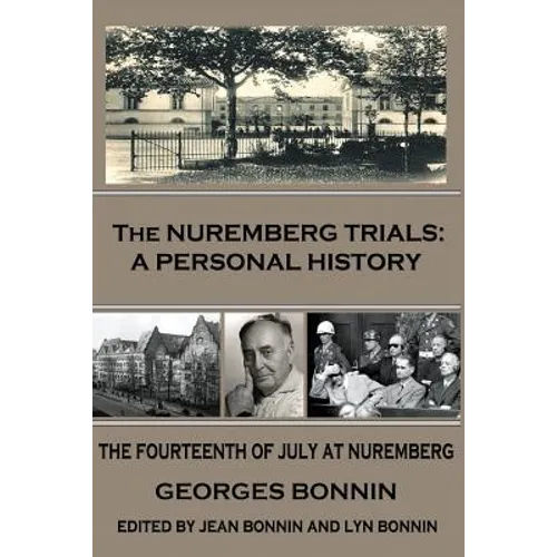 The Nuremberg Trials: A Personal History - Paperback
