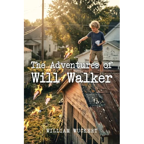 The Adventures of Will Walker - Paperback