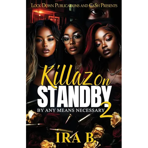 Killaz On Standby 2: By Any Means Necessary - Paperback
