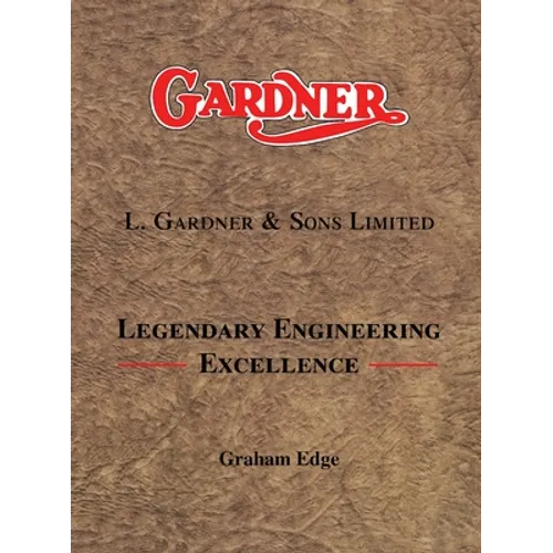 Gardner: L Gardner and Sons Ltd - Paperback