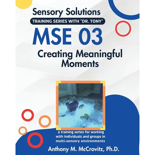 Mse 03: Creating Meaningful Moments - Paperback