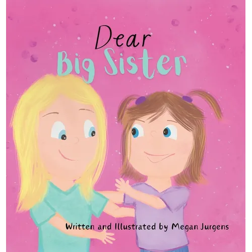 Dear Big Sister - Hardcover