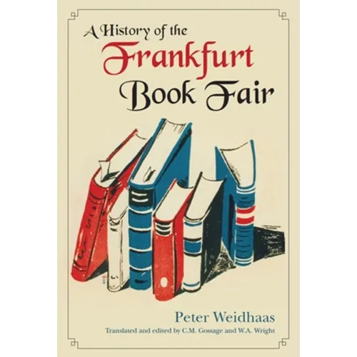 A History of the Frankfurt Book Fair - Hardcover