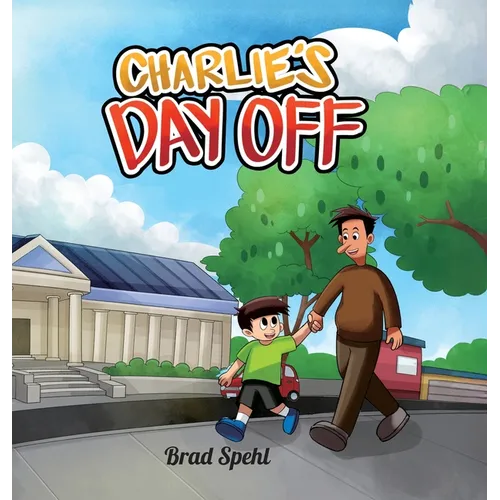 Charlie's Day Off - Hardcover
