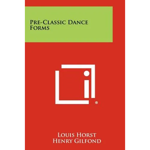 Pre-Classic Dance Forms - Paperback