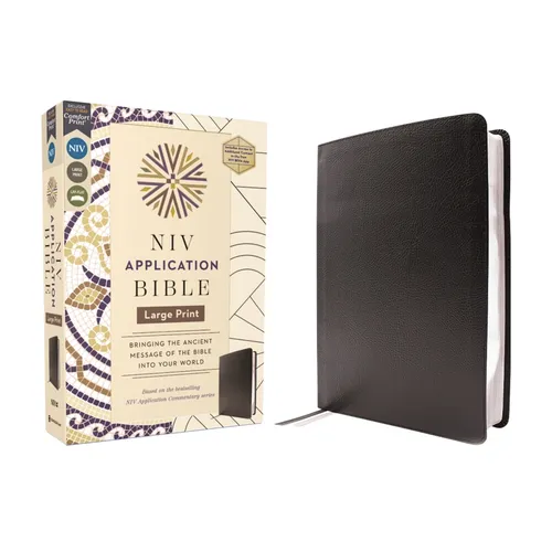 NIV Application Bible, Large Print, European Bonded Leather, Black, Red Letter, Comfort Print: Bringing the Ancient Message of the Bible Into Your Wor