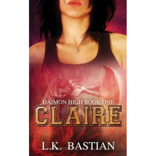 Claire: Daimon High Book One - Paperback