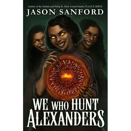 We Who Hunt Alexanders - Paperback