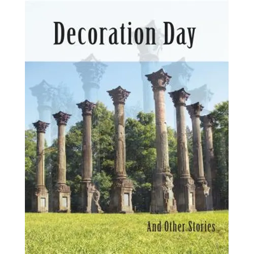 Decoration Day and Other Stories - Paperback