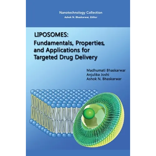 Liposomes: Fundamentals, Properties, and Applications for Targeted Drug Delivery - Paperback
