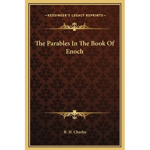 The Parables In The Book Of Enoch - Hardcover