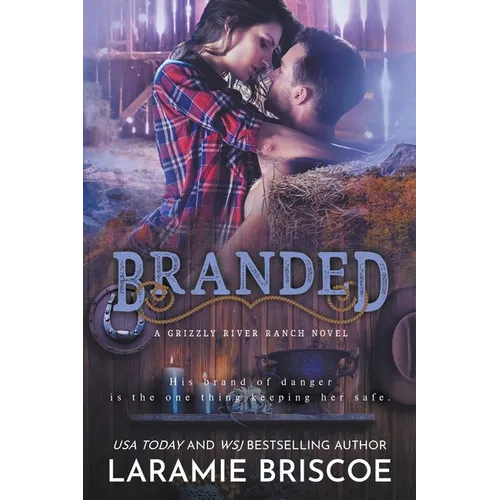 Branded: A Small Town Forced Proximity Western Romance - Paperback