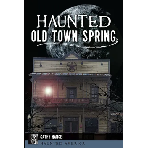 Haunted Old Town Spring - Paperback