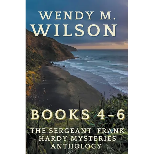 The Sergeant Frank Hardy Mysteries Anthology: Books 4-6 - Paperback