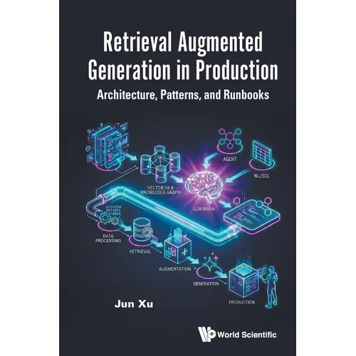 Retrieval Augmented Generation in Production - Paperback